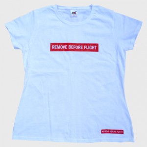 Damen T-Shirt "REMOVE BEFORE FLIGHT"